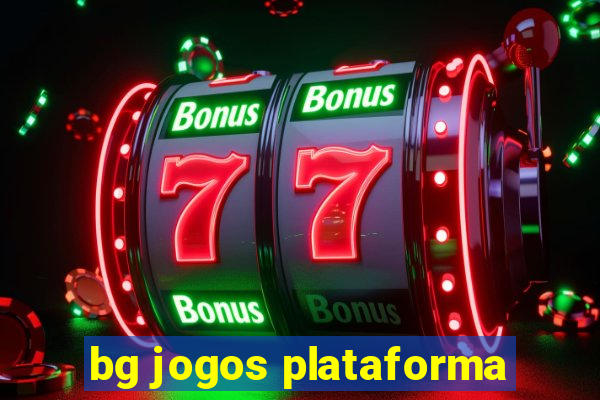 bg jogos plataforma